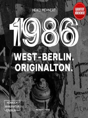 cover image of 1986 West-Berlin--Originalton (ungekürzt)